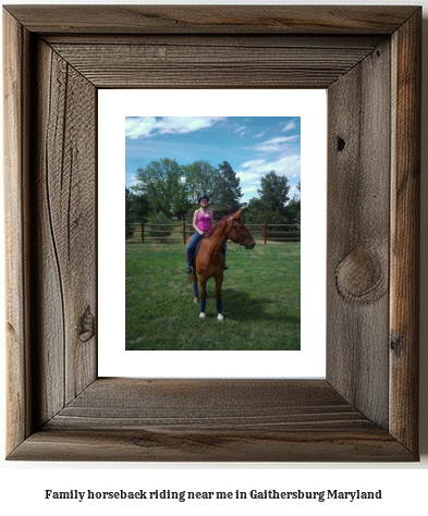 family horseback riding near me in Gaithersburg, Maryland